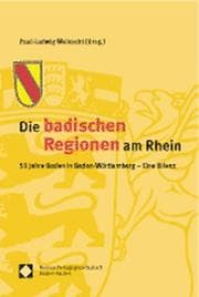 Cover von Die badischen Regionen am Rhein