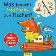 Cover von Was braucht Fred Fuchs zum Fischen?