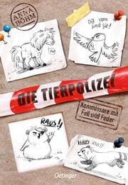 Cover von Die Tierpolizei - Kommissare mit Fell und Feder