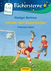 Cover von Jacob, der Superkicker. Falsches Spiel