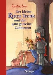Cover von Der kleine Ritter Trenk und der ganz gemeine Zahnwurm