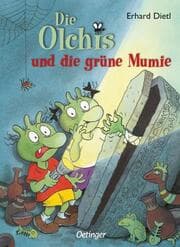 Cover von Die Olchis und die grüne Mumie