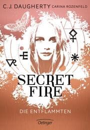 Cover von Secret Fire - Die Entflammten