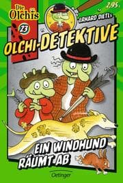Cover von Erhard Dietl's Olchi-Detektive 23 - Ein Windhund räumt ab