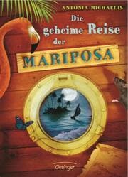 Cover von Die geheime Reise der Mariposa