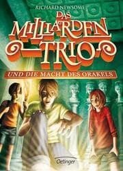 Cover von Das Milliarden-Trio und die Macht des Orakels