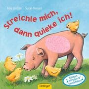 Cover von Streichle mich, dann quieke ich!