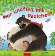 Cover von Wer knuffelt mit Paulchen?