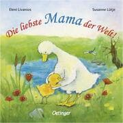 Cover von Die liebste Mama der Welt!