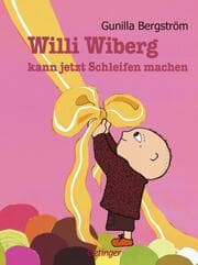 Cover von Willi Wiberg kann jetzt Schleifen machen