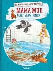 Cover von Mama Muh geht schwimmen