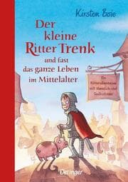 Cover von Der kleine Ritter Trenk und fast das ganze Leben im Mittelalter