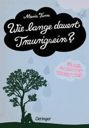 Cover von Wie lange dauert Traurigsein?