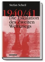 Cover von 1940/41: Die Eskalation des Zweiten Weltkriegs