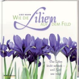 Cover von Wie die Lilien auf dem Feld