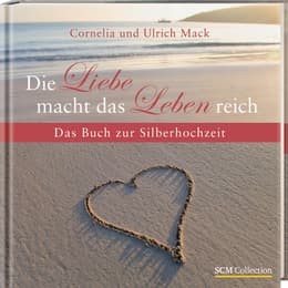 Cover von Die Liebe macht das Leben reich