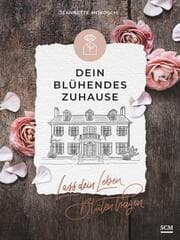 Cover von Dein blühendes Zuhause