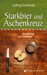 Cover von Starkbier und Aschenkreuz