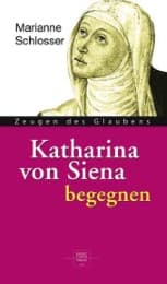 Cover von Katharina von Siena begegnen