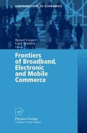 Cover von Frontiers of Broadband, Electronic and Mobile Commerce