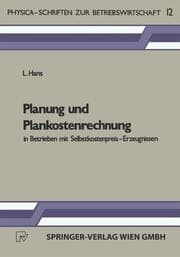 Cover von Planung und Plankostenrechnung in Betrieben mit Selbstkostenpreis-Erzeugnissen