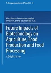 Cover von Future Impacts of Biotechnology on Agriculture, Food Production and Food Processing