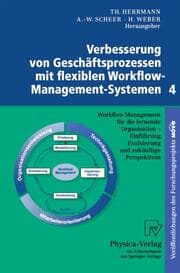 Cover von Verbesserung von Geschäftsprozessen mit flexiblen Workflow-Management-Systemen 4