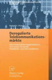 Cover von Deregulierte Telekommunikationsmärkte