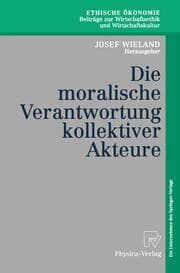 Cover von Die moralische Verantwortung kollektiver Akteure