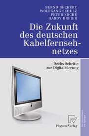 Cover von Die Zukunft des deutschen Kabelfernsehnetzes