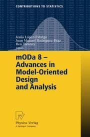Cover von mODa 8 - Advances in Model-Oriented Design and Analysis