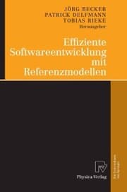 Cover von Effiziente Softwareentwicklung mit Referenzmodellen