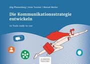 Cover von Die Kommunikationsstrategie entwickeln