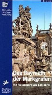 Cover von Das Bayreuth der Markgrafen mit Plassenburg und Sanspareil
