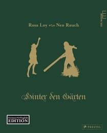 Cover von Neo Rauch & Rosa Loy: Hinter den Gärten