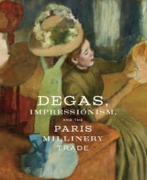 Cover von Degas, Impressionism, and the Paris Millinery Trade