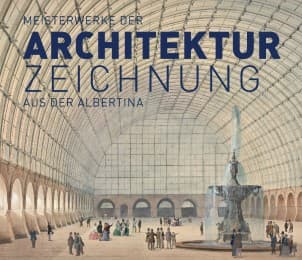 Cover von Meisterwerke der Architekturzeichnung aus der Albertina