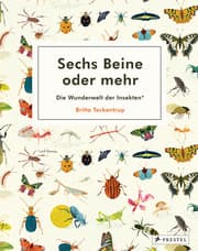Cover von Sechs Beine oder mehr - Die Wunderwelt der Insekten und Spinnen