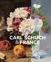 Cover von Carl Schuch and France