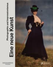 Cover von Eine neue Kunst. Photographie und Impressionismus