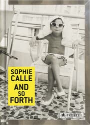 Cover von Sophie Calle: And So Forth