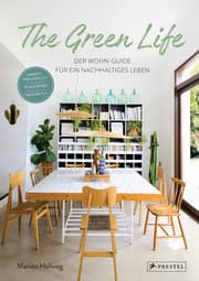 Cover von The Green Life: Der Wohn-Guide für ein nachhaltiges Leben