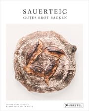 Cover von Sauerteig. Gutes Brot backen