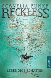 Cover von Reckless - Lebendige Schatten