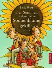 Cover von Der Sommer, in dem meine Sonnenblume gekillt wurde