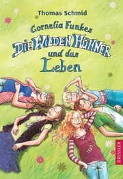 Cover von Cornelia Funkes 'Die Wilden Hühner und das Leben'