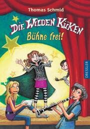 Cover von Die Wilden Küken - Bühne frei!