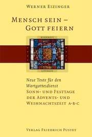 Cover von Mensch sein - Gott feiern. Neue Texte für den Wortgottesdienst