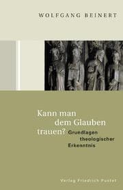 Cover von Kann man dem Glauben trauen?