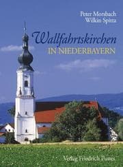 Cover von Wallfahrtskirchen in Niederbayern